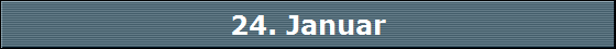 24. Januar
