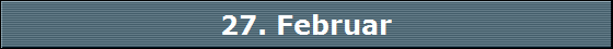 27. Februar