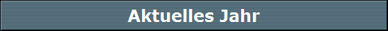 Aktuelles Jahr
