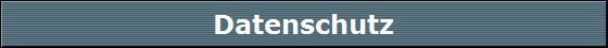 Datenschutz