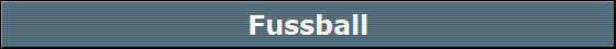 Fussball